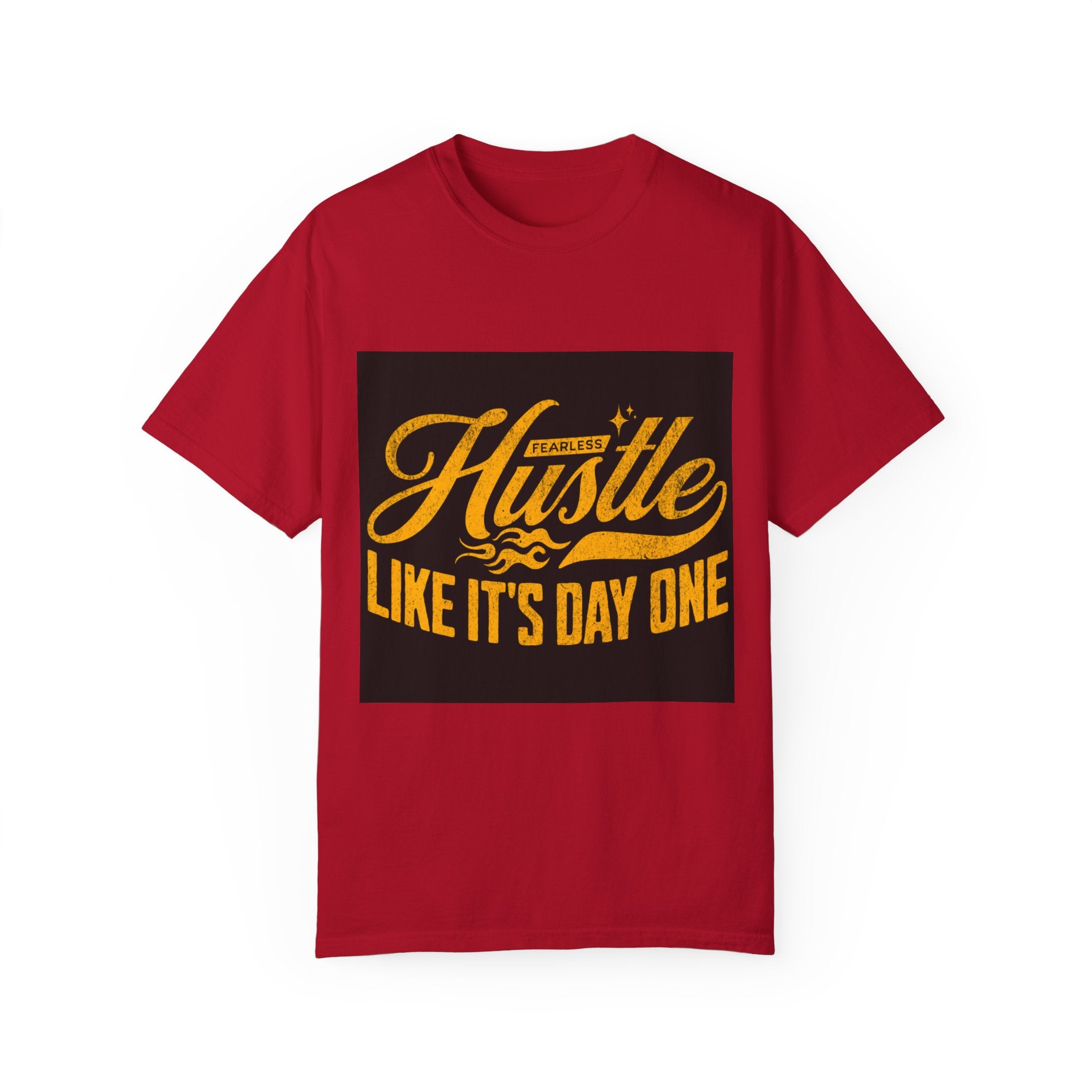 Fearless Hustle Motivational Unisex T-Shirt