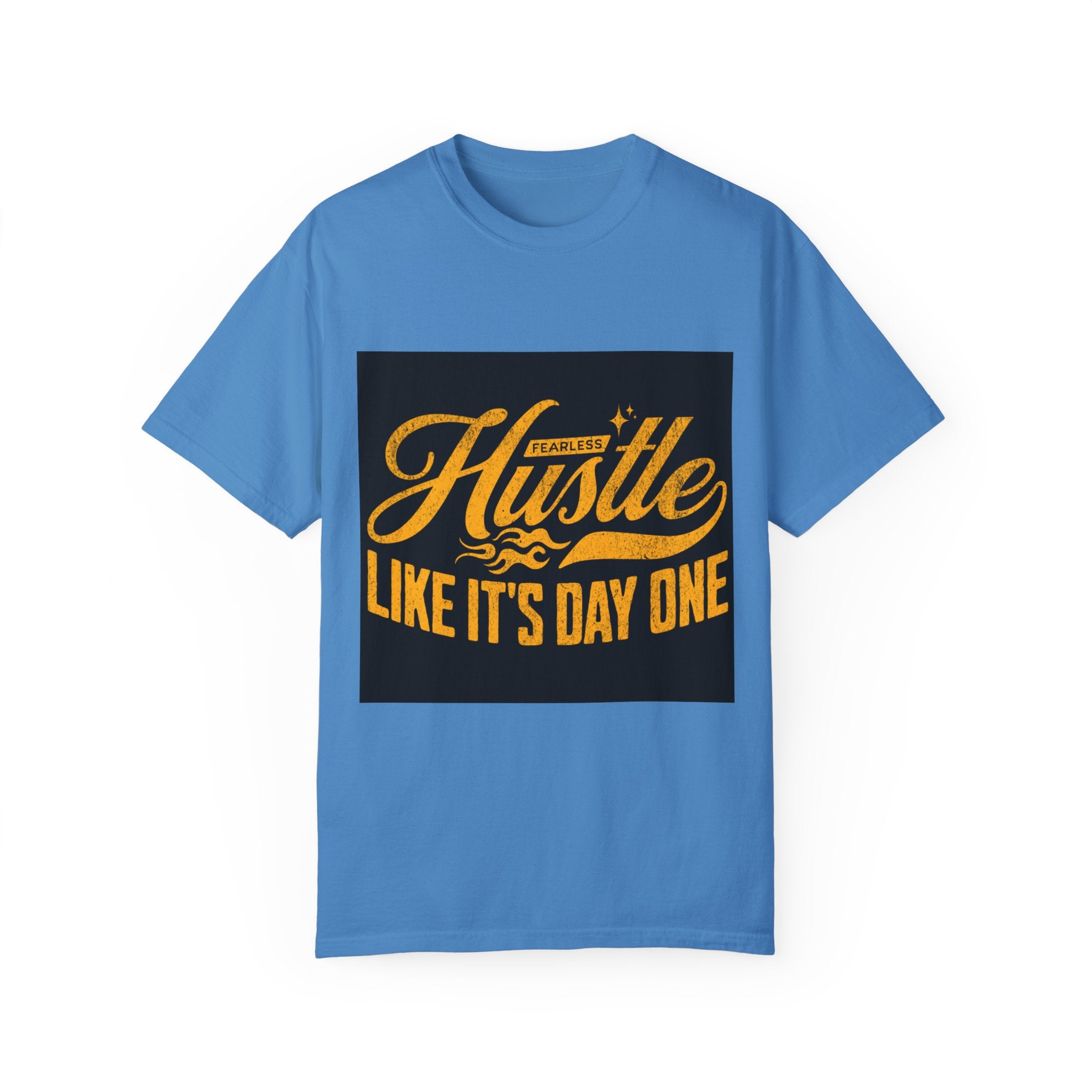 Fearless Hustle Motivational Unisex T-Shirt